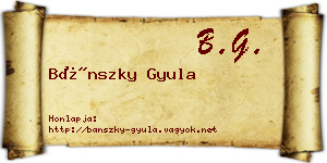 Bánszky Gyula névjegykártya